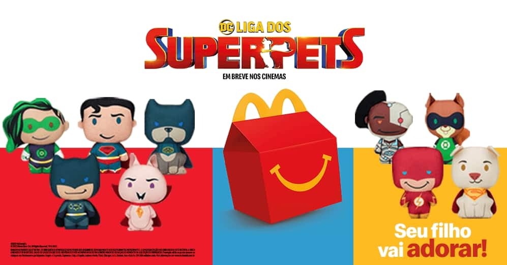 Nova campanha de McLanche Feliz traz heróis do filme “DC Liga dos Superpets”