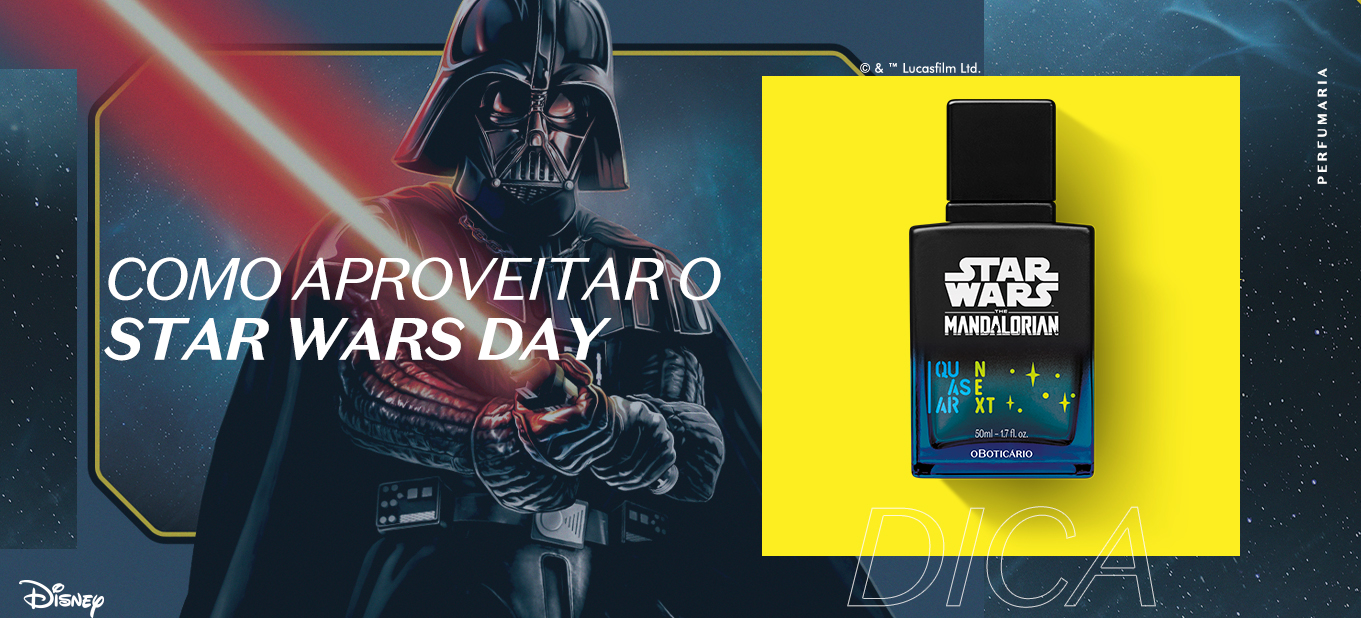 Star Wars Day – O Boticário garante presença na data repleta de comemorações dos fãs da saga e celebra com fragrância exclusiva, inspirada na franquia