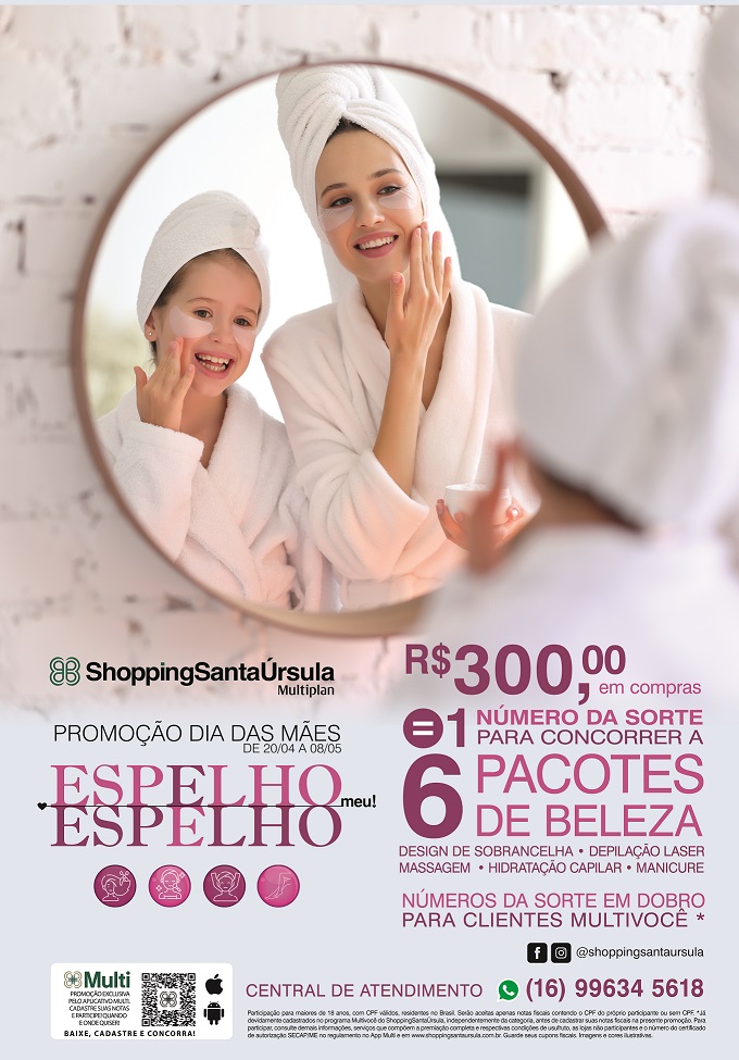 Shopping Santa Úrsula vai sortear seis pacotes de beleza em sua campanha de Dia das Mães.