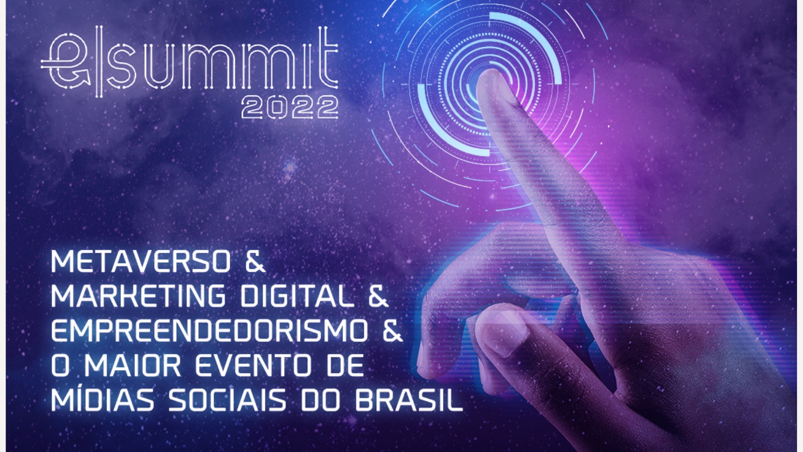 Após duas edições com mais de 15 mil participantes, E-Summit presencial proporciona novas experiências em 2022