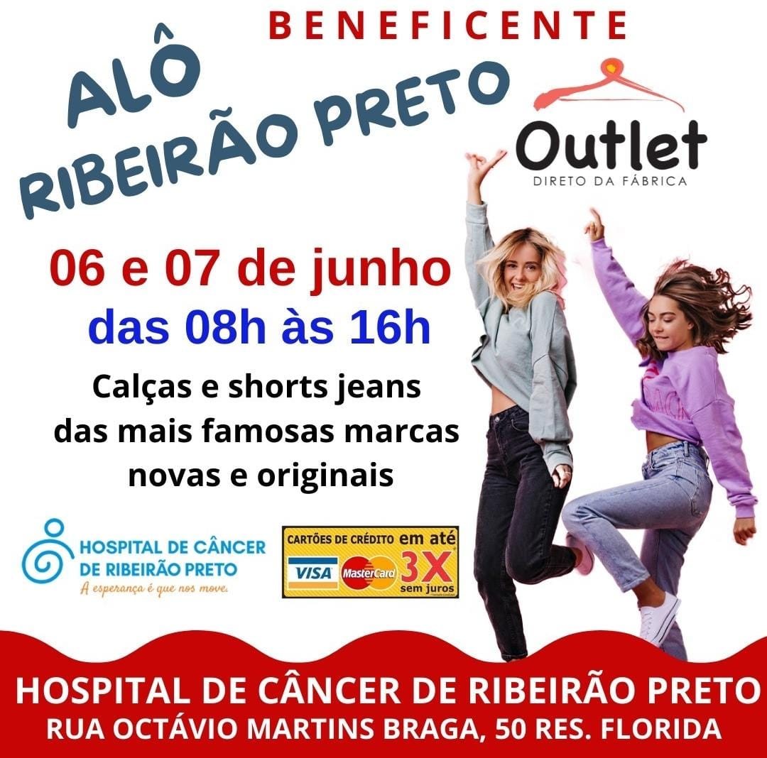 Hospital de Câncer de Ribeirão Preto recebe na próxima semana o Outlet Jeans