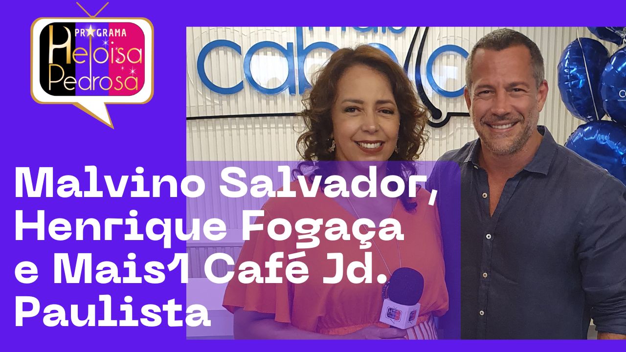 Em Ribeirão Preto, Malvino Salvador, Henrique Fogaça e Mais1 Café Jd. Paulista