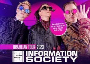 Information Society retorna ao Brasil para grande show da Turnê de Despedida