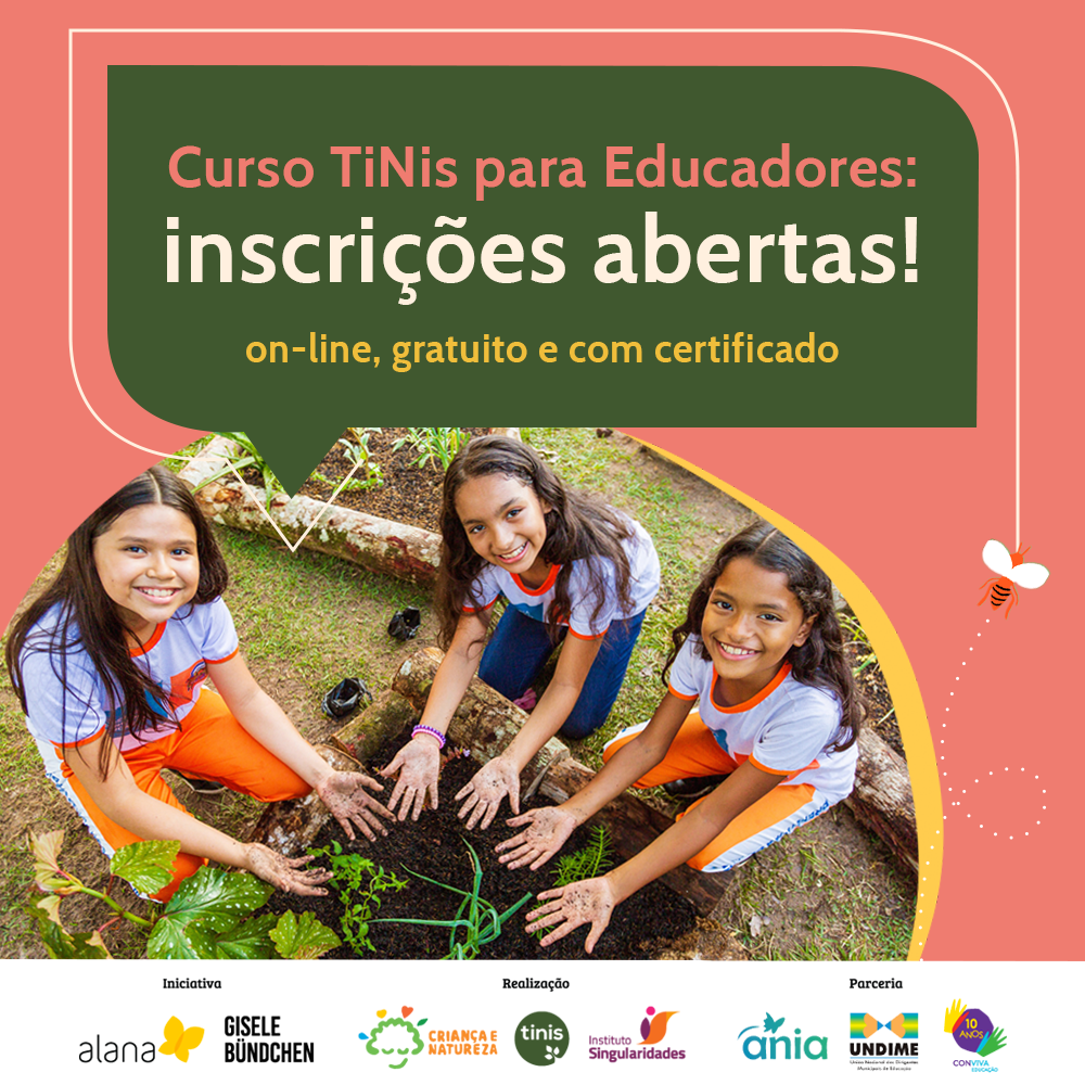 Inscrições abertas: Alana e Singularidades iniciam formação on-line e gratuita de educadores para incluir mais natureza nos ambientes escolares