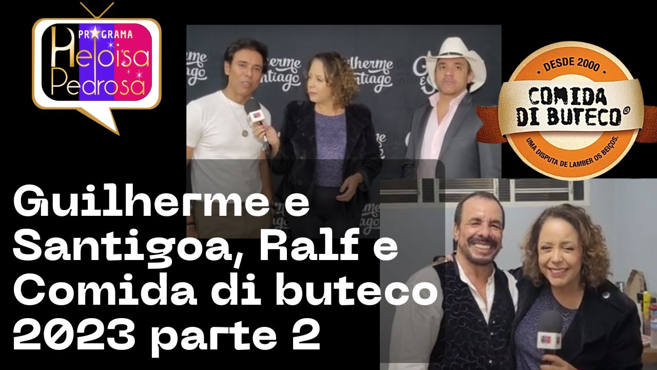 Ralf, Guilherme e Santiago, Bares vencedores do Comida di buteco 2023 parte 2