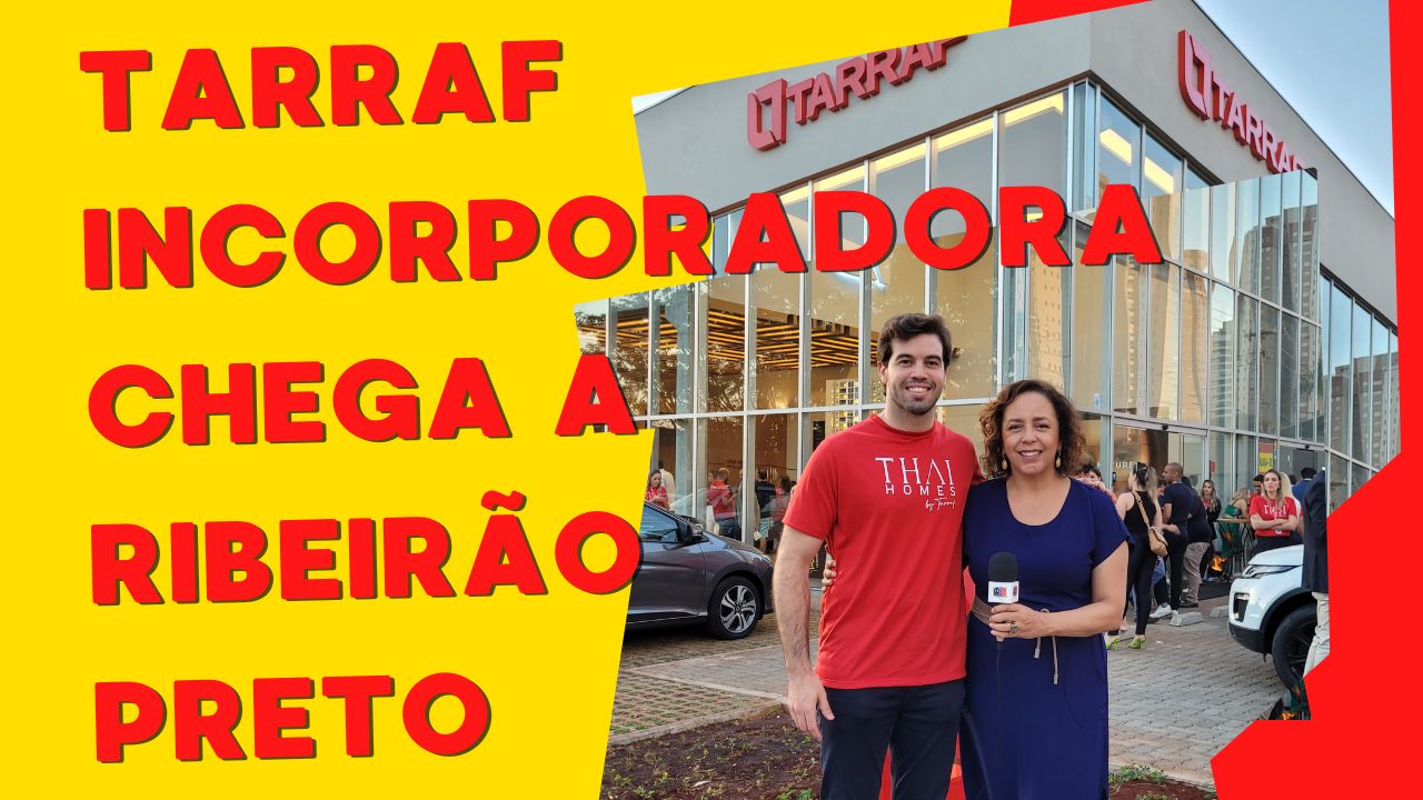 Tarraf Incorporadora chega a Ribeirão Preto