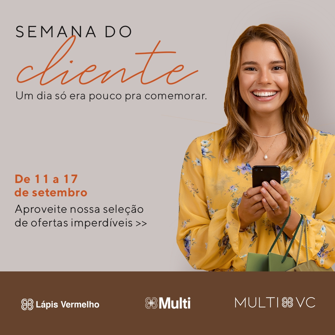 Semana do Cliente no RibeirãoShopping e SantaÚrsula tem com combo de vantagens no app Multi e benefícios extras para os clientes MultiVocê