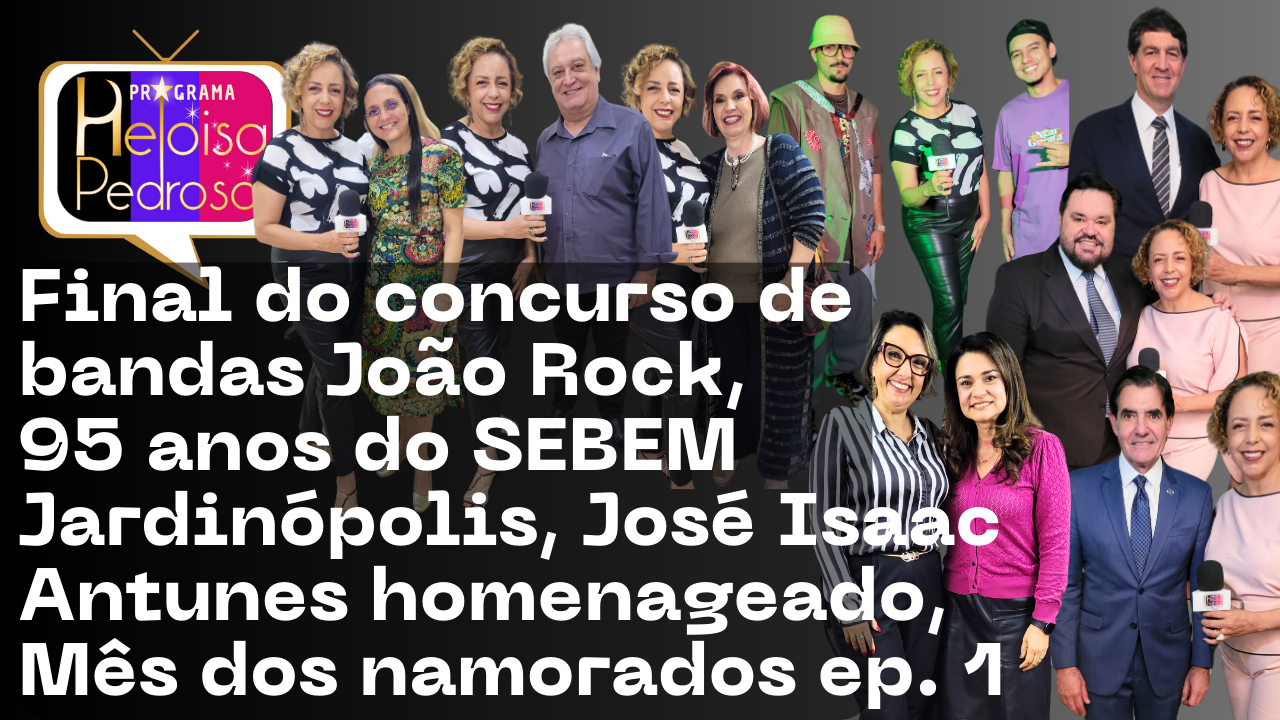 Final do concurso de bandas João Rock e muito mais no programa Heloisa Pedrosa