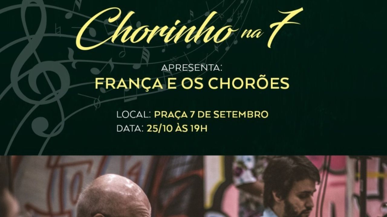 Chorinho na 7” recebe França e os Chorões