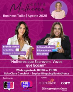 Mulheres que Escrevem, Vozes que Ecoam: encontro gratuito em 25 de agosto no Shopping Santa Úrsula