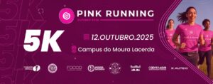 “Pink Running 2025” combina solidariedade e esporte em apoio ao Hospital do Câncer de Ribeirão Preto