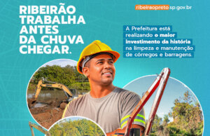 Prefeitura de Ribeirão amplia trabalho preventivo para reduzir impactos das chuvas