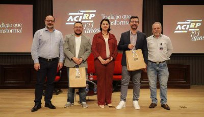 Acirp celebrou 121 anos com palestras e rodas de conversa para empresários