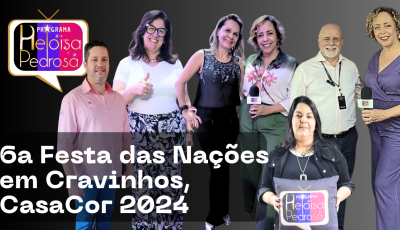 6a Festa da Nações de Cravinhos e muito mais no programa Heloisa Pedrosa