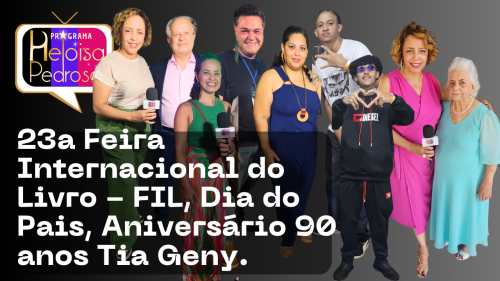 23a Feira Internacional do Livro de Ribeirão Preto e muito mais no Programa Heloisa Pedrosa