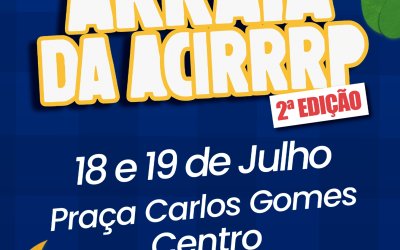 2º Arraiá da Acirp é neste fim de semana e traz shows gratuitos no Centro