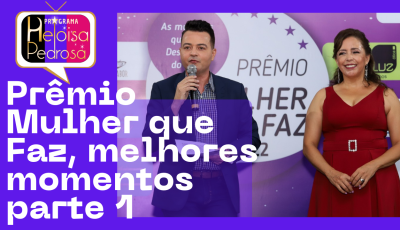 Entrevistas e momentos da premiação Mulher que Faz 2022 parte 1