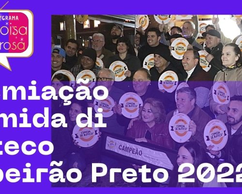 Premiação Comida di buteco Ribeirão Preto 2022