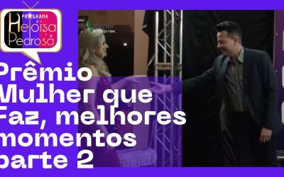 Mulher que faz 2022 – Premiação e melhores momentos