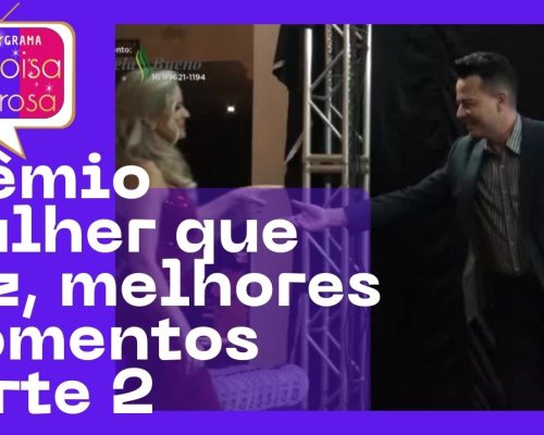 Mulher que faz 2022 – Premiação e melhores momentos