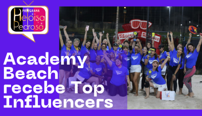 Beach Tennis e Amigo Secreto dos Top Influencers