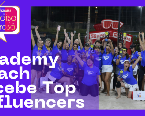 Beach Tennis e Amigo Secreto dos Top Influencers