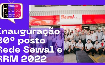 Conhece o novo Posto da Rede Sewal em Ribeirão Preto?