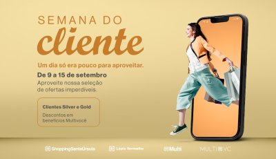 RibeirãoShopping e SantaÚrsula promovem Semana do Cliente no app Multi com ofertas e benefícios extras para clientes MultiVocê