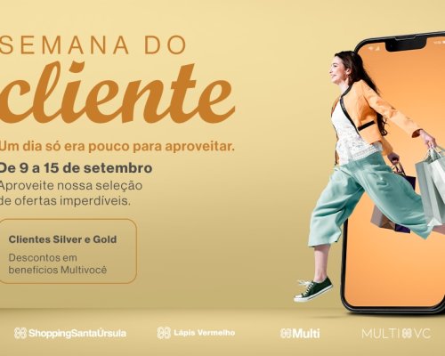 RibeirãoShopping e SantaÚrsula promovem Semana do Cliente no app Multi com ofertas e benefícios extras para clientes MultiVocê