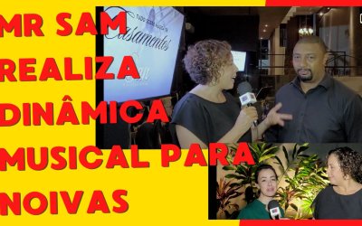 Mr Sam realiza  Dinâmica  Musical para noivas