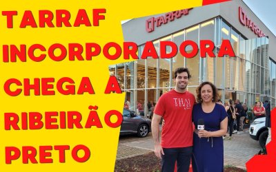 Tarraf Incorporadora chega a Ribeirão Preto