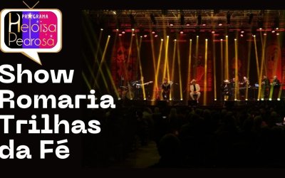 Show Romaria – Trilhas da Fé