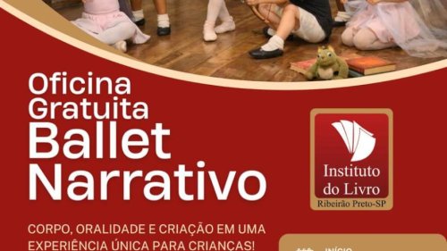 Fundação Instituto do Livro promove oficina gratuita que une ballet, leitura e criatividade em Ribeirão Preto