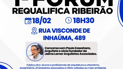 Acirp recebe 1º Fórum Requalifica Ribeirão