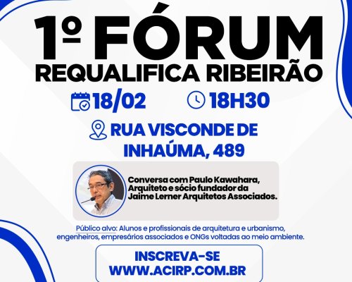 Acirp recebe 1º Fórum Requalifica Ribeirão