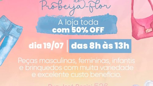 Bazar do Projeto Beija-Flor acontece em Sertãozinho neste sábado, dia 19