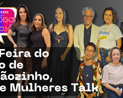 Entre Mulheres Talk “Mulheres que Escrevem, Vozes que Ecoam”