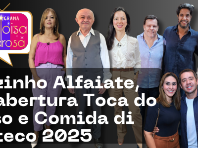 Reabertura da Toca do Urso, Zezinho Alfaiate, petisco premiado e saúde integrativa são destaques