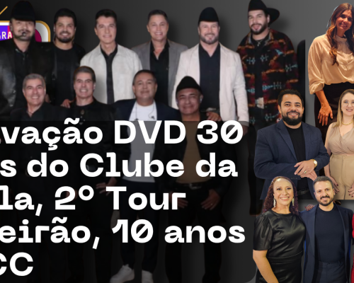 Gravação DVD de 30 anos Clube da Viola, Tour Ribeirão e muito mais