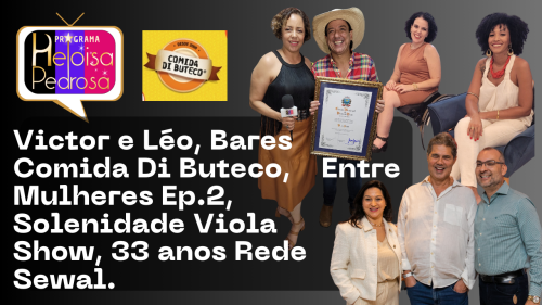 Victor e Léo fazendo história em Ribeirão Preto, isso e muito mais no Programa Heloisa Pedrosa.