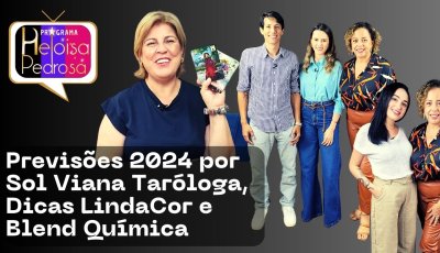 Previsões 2024 por Sol Viana Taróloga, Dicas LindaCor e Blend Química