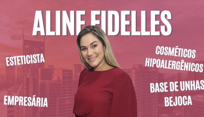 História de Sucesso com Aline Fidelles