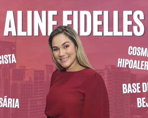 História de Sucesso com Aline Fidelles