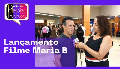 Lançamento filme Maria B