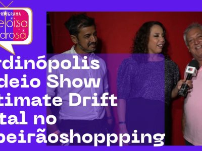 Jardinópolis Rodeio Show, Ultimate Drift e Natal no Ribeirãoshopping