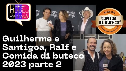 Ralf, Guilherme e Santiago, Bares vencedores do Comida di buteco 2023 parte 2