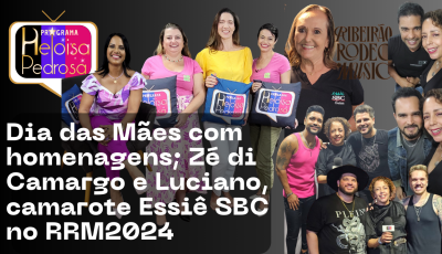Dia das mães com muita emoção e tb Zezé di Camargo e Luciano e muito mais!!!