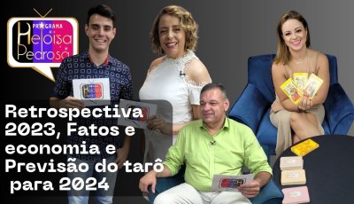 Retrospectiva 2023, Fatos e economia e Previsão do tarô para 2024