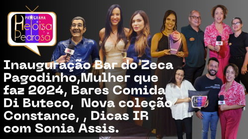 Zeca Pagodinho surpreende na inauguração do seu bar, isso e muito mais no Programa Heloisa Pedrosa.