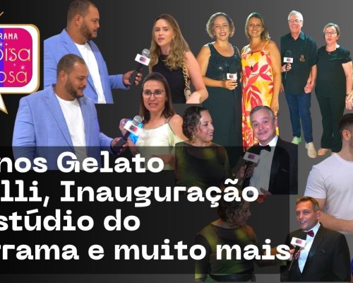 10 anos Gelato Borelli, Inauguração do Estúdio do Programa e muito mais